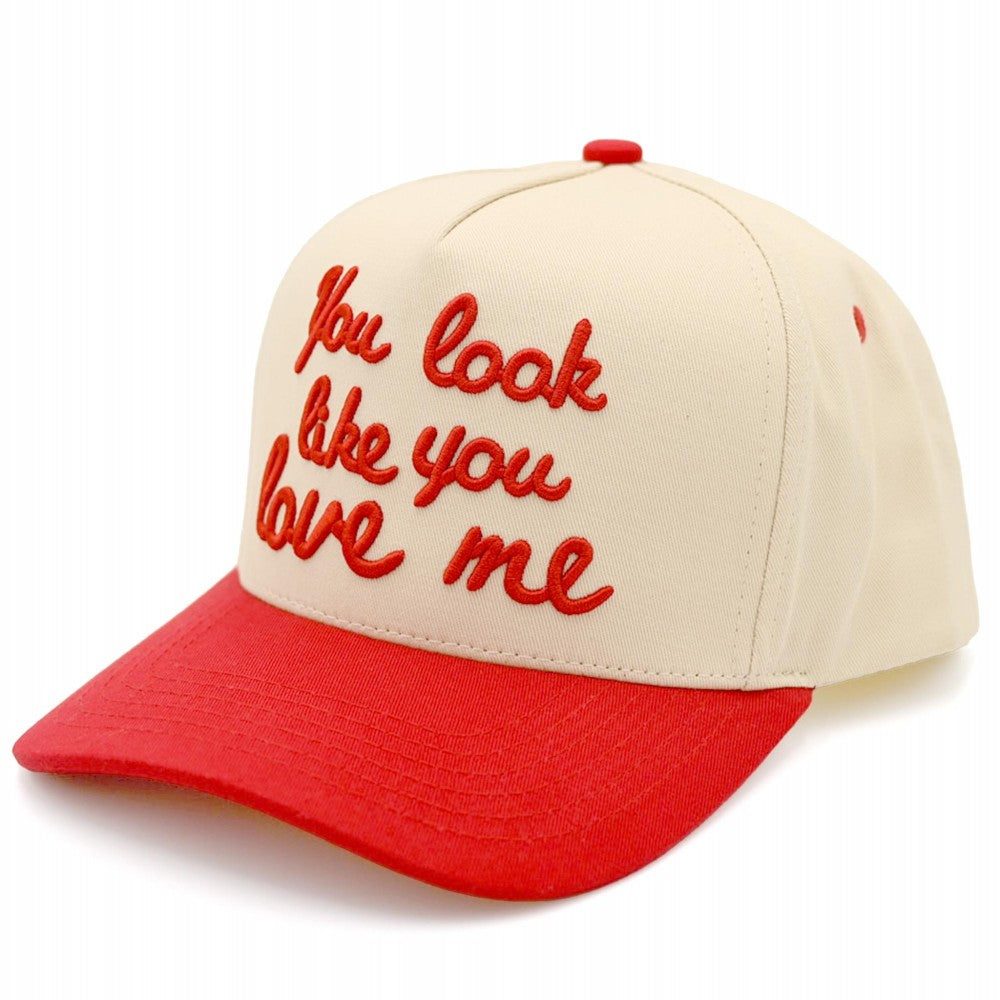 Red "You look like you love me" Hat