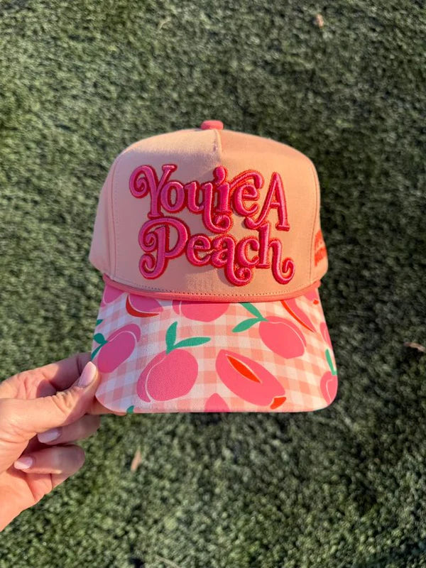 You're A Peach Embroidered Hat