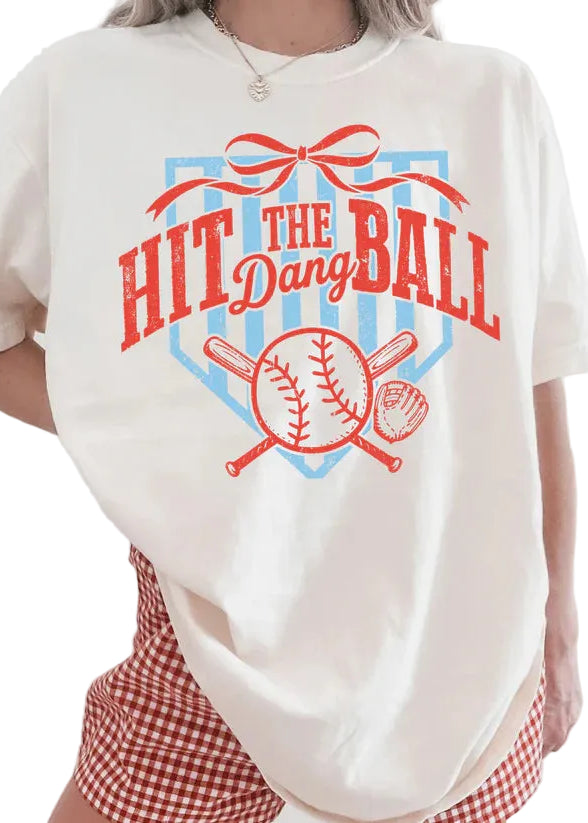Hit The Dang Ball T-Shirt